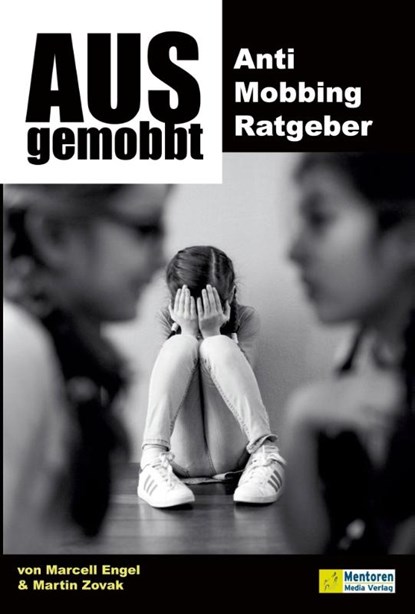 Ausgemobbt, Marcell Engel ; Martin Zovak - Paperback - 9783986410186