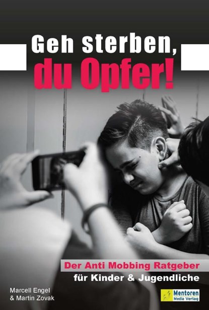 Geh sterben, du Opfer!, Marcell Engel ; Martin Zovak - Paperback - 9783986410759