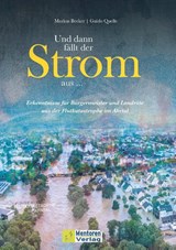 Und dann fällt der Strom aus ... - Markus Becker ; Guido Quelle - 9783986411169