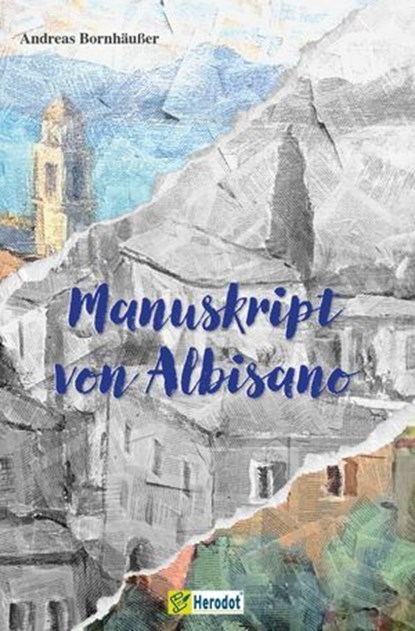 Manuskript von Albisano, Andreas Bornhäußer - Ebook - 9783986411282