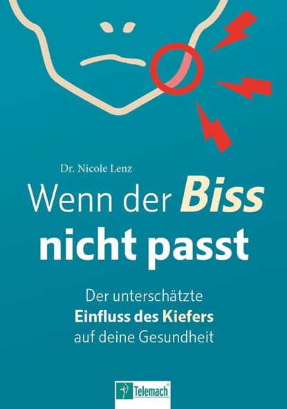 Wenn der Biss nicht passt, Nicole Lenz - Paperback - 9783986411961