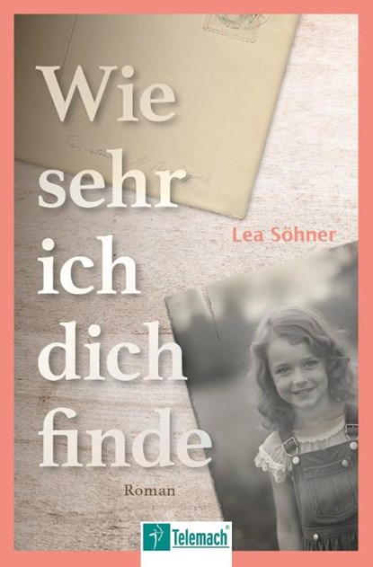 Wie sehr ich dich finde, Lea Söhner - Paperback - 9783986412005