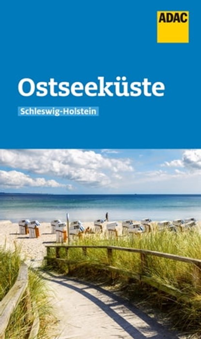 ADAC Reiseführer Ostseeküste Schleswig-Holstein, Monika Dittombée - Ebook - 9783986450212