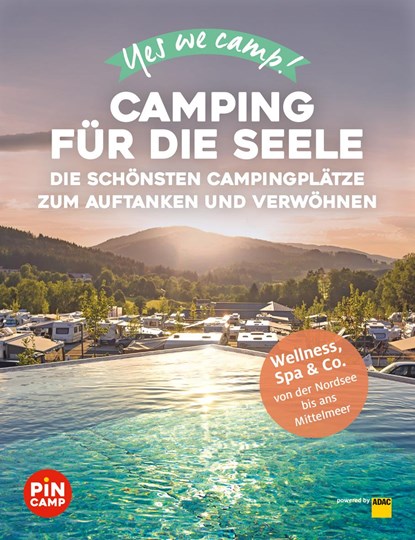 Yes we camp! Camping für die Seele, Heidi Siefert ;  Manuela Blisse - Paperback - 9783986450304