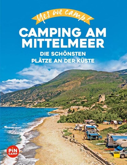 Yes we camp! Camping am Mittelmeer, Marc Roger Reichel - Paperback - 9783986450649