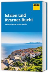 ADAC Reiseführer Istrien und Kvarner Bucht - Veronika Wengert - 9783986451516