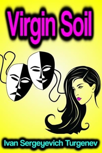 Virgin Soil, Ivan Sergeyevich Turgenev - Ebook - 9783986470982