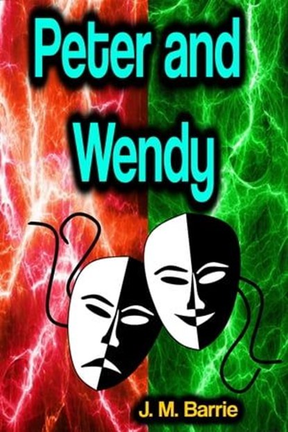 Peter and Wendy, J.M. Barrie - Ebook - 9783986471323