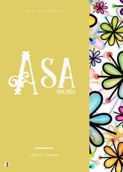 Asa Holmes, Annie F. Johnston ; Sheba Blake - Ebook - 9783986473921