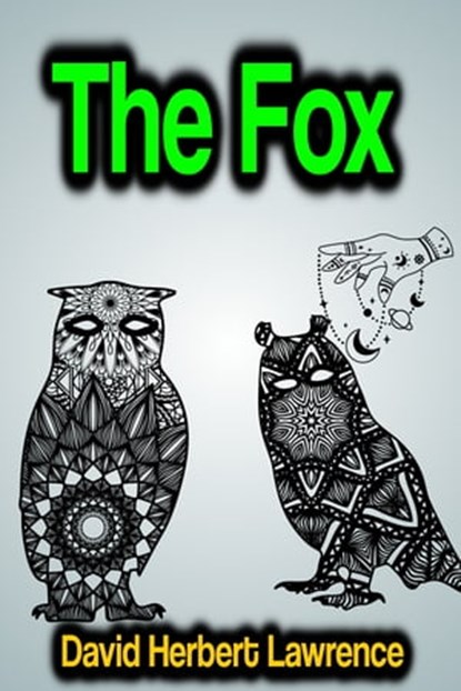The Fox, David Herbert Lawrence - Ebook - 9783986474874