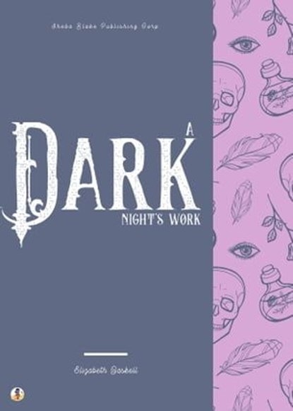 A Dark Night's Work, Elizabeth Gaskell ; Sheba Blake - Ebook - 9783986479091