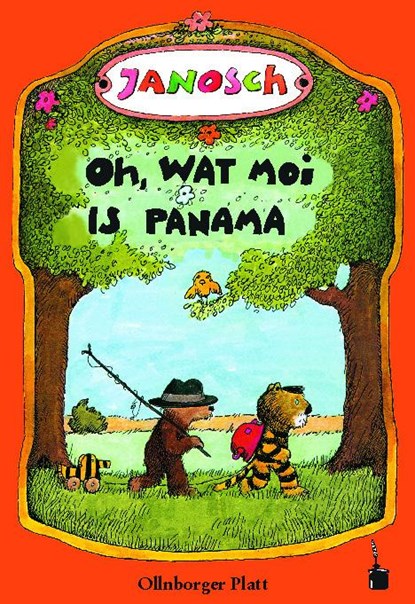 Oh, wat moi is Panama. Een Vertellsel van den lüttjen Tiger un den lüttjen Baar un wo se na Panama henkamen sünd, Janosch - Gebonden - 9783986510114
