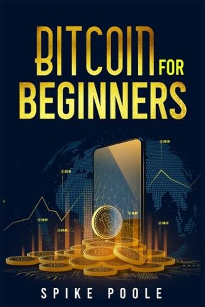 Bitcoin for Beginners, POOLE,  Spike - Paperback - 9783986535674