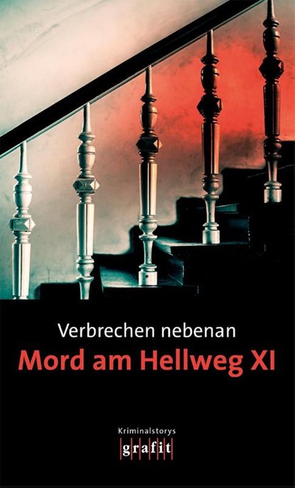 Verbrechen nebenan. Mord am Hellweg XI, Nadine Buranaseda ; Sigrun Krauß ; Heiner Remmert - Paperback - 9783986590239