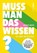 Muss man das wissen?, Werner Wirth - Gebonden - 9783986600570