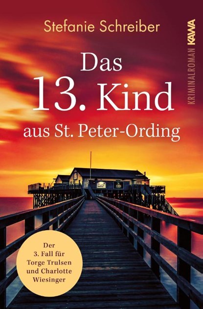 Das 13. Kind aus St. Peter-Ording, Stefanie Schreiber - Paperback - 9783986600587