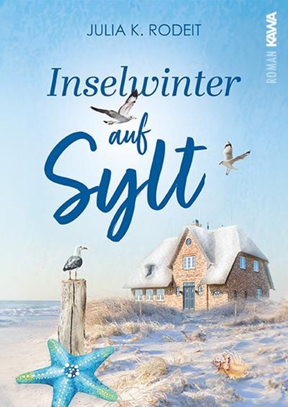 Inselwinter auf Sylt, Julia K. Rodeit - Paperback - 9783986601805