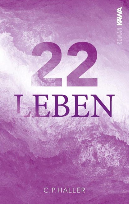 22 Leben, C. P. Haller - Paperback - 9783986601928