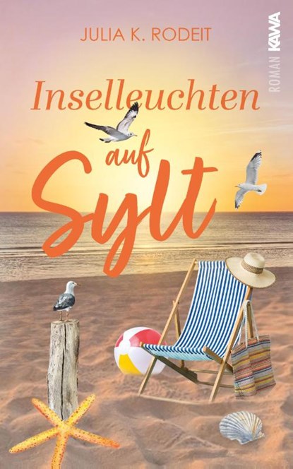 Inselleuchten auf Sylt, Julia K. Rodeit - Paperback - 9783986601966