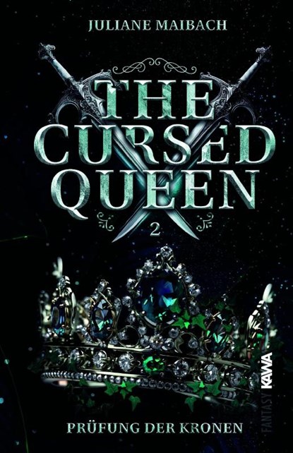 The Cursed Queen | Prüfung der Kronen (Band 2), Juliane Maibach - Gebonden - 9783986602253