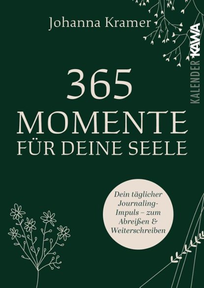 365 Momente für deine Seele, Johanna Kramer - Paperback - 9783986602505