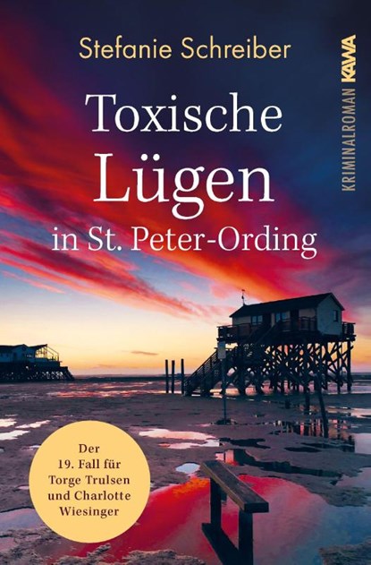 Toxische Lügen in St. Peter-Ording, Stefanie Schreiber - Paperback - 9783986602765