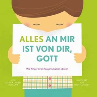 Alles an mir ist von dir, Gott, Justin Holcomb ; Lindsey Holcomb - Ebook - 9783986650247