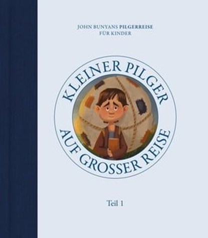 Kleiner Pilger auf großer Reise (Teil 1), Tyler Van Halteren - Ebook - 9783986650490