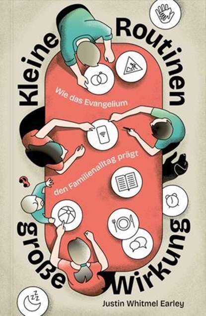 Kleine Routinen – große Wirkung, Justin Whitmel Earley - Ebook - 9783986652272
