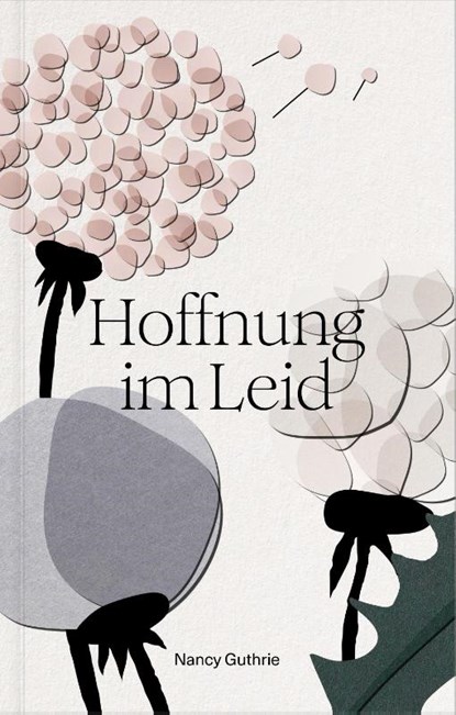 Hoffnung im Leid, Nancy Guthrie - Gebonden - 9783986652296