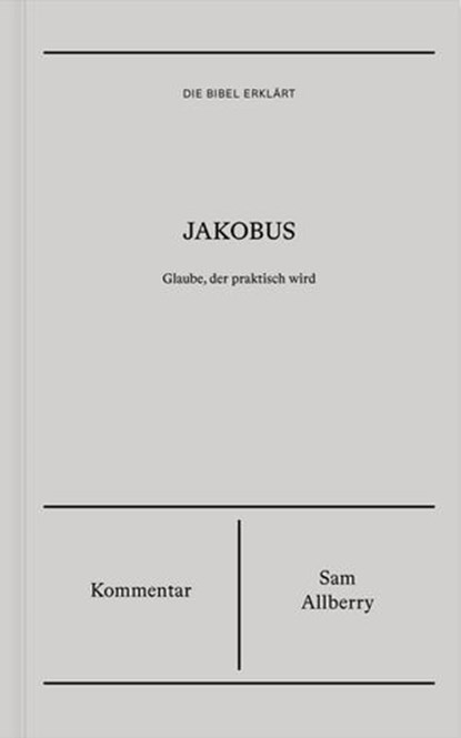 Jakobus | Kommentar, Sam Allberry - Ebook - 9783986653255