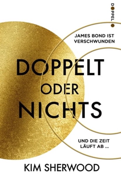 James Bond - Doppelt oder nichts, Kim Sherwood - Ebook - 9783986662011