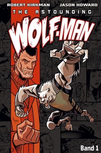The Astounding Wolf-Man 1, Robert Kirkman ; Jason Howard - Ebook - 9783986662349