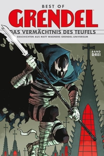 Best of Grendel 3, Matt Wagner ; Diana Schutz ; Darko Macan ; Pat McEown - Ebook - 9783986662424
