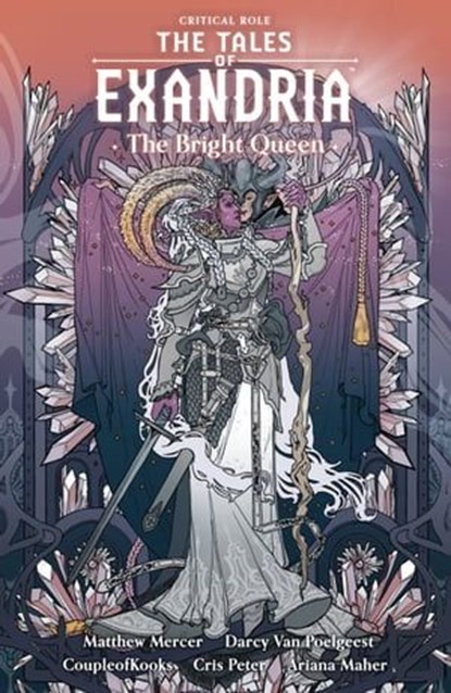 Critical Role: The Tales of Exandria, Matthew Mercer ; Darcy van Poelgeest - Ebook - 9783986662509