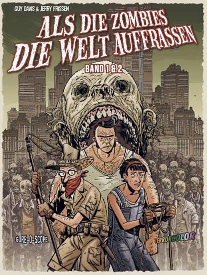 Als die Zombies die Welt Auffraßen: Gesamtausgabe, Guy Davis - Gebonden - 9783986662745