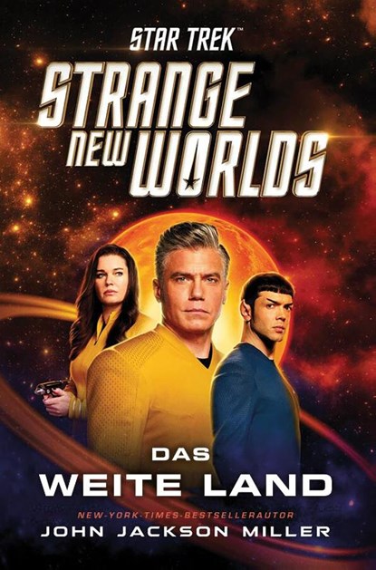 Star Trek - Strange New Worlds: Das weite Land, John Jackson Miller - Paperback - 9783986663155
