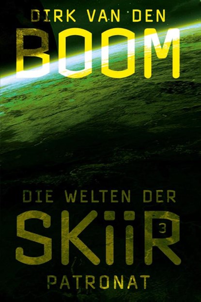 Die Welten der Skiir 3, Dirk Van Den Boom - Paperback - 9783986663971