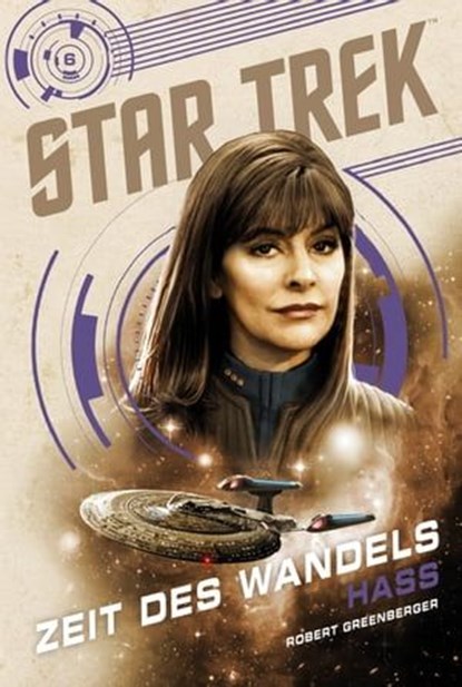 Star Trek – Zeit des Wandels 6: Hass, Robert Greenberger - Ebook - 9783986664404