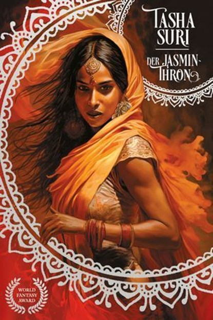 Der Jasmin-Thron (Die brennenden Reiche 1): Eine World-Fantasy-Award-Gewinner sapphische Romantasy und Booktok-Sensation!, Tasha Suri - Ebook - 9783986666590