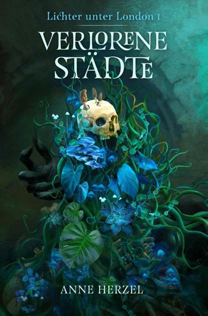 Verlorene Städte (Die Lichter unter London 1), Anne Herzel - Paperback - 9783986666651
