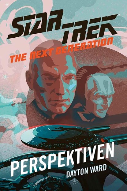 Star Trek - The Next Generation: Perspektiven, Dayton Ward - Paperback - 9783986666699
