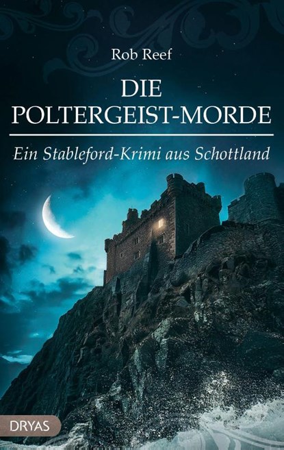 Die Poltergeist-Morde, Rob Reef - Paperback - 9783986721008