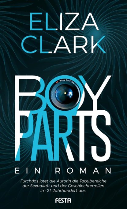 Boy Parts - Ein Roman, Eliza Clark - Gebonden - 9783986762018