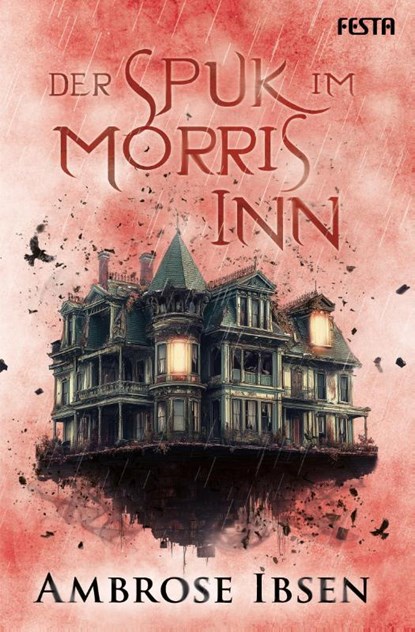 Der Spuk im Morris Inn, Ambrose Ibsen - Paperback - 9783986762131