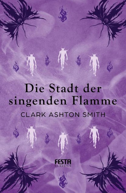 Die Stadt der singenden Flamme, Clark Ashton Smith - Paperback - 9783986762360