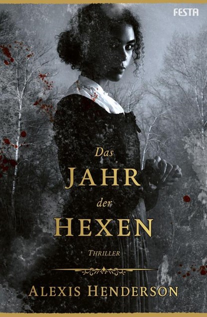 Das Jahr der Hexen, Alexis Henderson - Paperback - 9783986762599