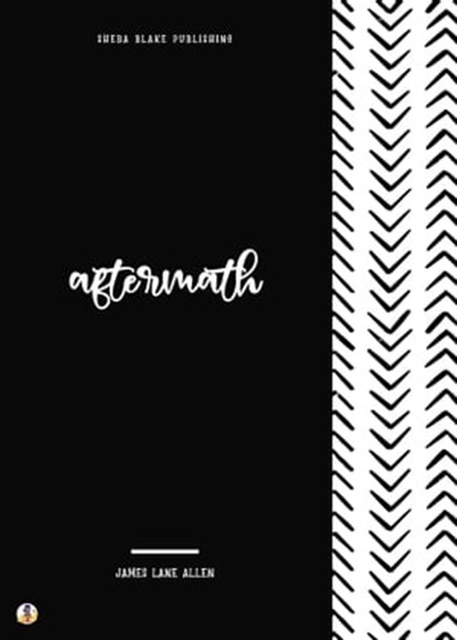 Aftermath, James Lane Allen ; Sheba Blake - Ebook - 9783986770020