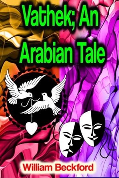 Vathek; An Arabian Tale, William Beckford - Ebook - 9783986771867