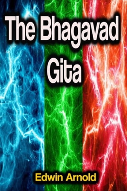The Bhagavad Gita, Edwin Arnold - Ebook - 9783986772833